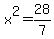 x%5E2=28%2F7
