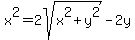 x%5E2=2sqrt%28x%5E2%2By%5E2%29-2y