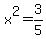x%5E2=3%2F5