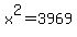 x%5E2=3969