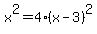 x%5E2=4%28x-3%29%5E2