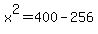 x%5E2=400-256