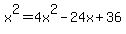 x%5E2=4x%5E2-24x%2B36