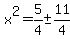 x%5E2=5%2F4%2B-+11%2F4