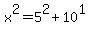 x%5E2=5%5E2%2B10%5E1