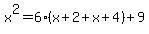 x%5E2=6%28x%2B2%2Bx%2B4%29%2B9