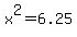 x%5E2=6.25