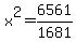 x%5E2=6561%2F1681