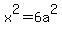 x%5E2=6a%5E2
