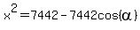 x%5E2=7442-7442cos%28alpha%29