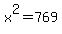 x%5E2=769