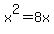 x%5E2=8x
