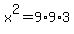 x%5E2=9%2A9%2A3