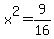 x%5E2=9%2F16