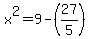 x%5E2=9-%2827%2F5%29