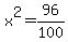 x%5E2=96%2F100