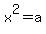 x%5E2=a