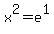 x%5E2=e%5E1