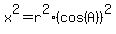 x%5E2=r%5E2%2A%28cos%28A%29%29%5E2