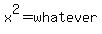 x%5E2=whatever