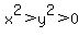 x%5E2%3Ey%5E2%3E0