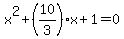 x%5E2+%2B+%2810%2F3%29x+%2B+1+=+0