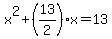 x%5E2+%2B+%2813%2F2%29x+=13