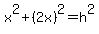 x%5E2+%2B+%282x%29%5E2+=+h%5E2