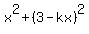 x%5E2+%2B+%283-kx%29%5E2