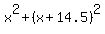 x%5E2+%2B+%28x%2B14.5%29%5E2