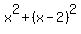 x%5E2+%2B+%28x-2%29%5E2