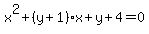 x%5E2+%2B+%28y%2B1%29%2Ax+%2B+y+%2B+4+=+0