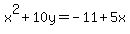 x%5E2+%2B+10y++=+-11%2B5x