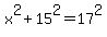 x%5E2+%2B+15%5E2+=+17%5E2