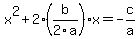 x%5E2+%2B+2%28b%2F2a%29x+=+-c%2Fa
