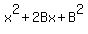 x%5E2+%2B+2Bx+%2B+B%5E2