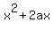 x%5E2+%2B+2ax