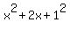 x%5E2+%2B+2x+%2B+1%5E2