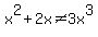 x%5E2+%2B+2x+%3C%3E+3x%5E3