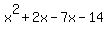 x%5E2+%2B+2x+-7x+-+14+