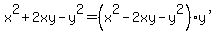 x%5E2+%2B+2xy+-+y%5E2+=+%28x%5E2+-+2xy+-+y%5E2%29%2A%22y%27%22