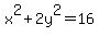 x%5E2+%2B+2y%5E2+=+16