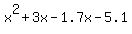 x%5E2+%2B+3x+-+1.7x+-++5.1+