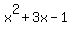 x%5E2+%2B+3x+-1
