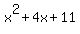 x%5E2+%2B+4x+%2B+11