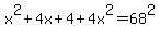 \"x%5E2+%2B+4x+%2B+4+%2B+4x%5E2+=+68%5E2\"