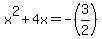 x%5E2+%2B+4x+=+-%283%2F2%29
