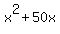 x%5E2+%2B+50x+