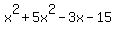 x%5E2+%2B+5x%5E2+-+3x+-+15