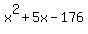 x%5E2+%2B+5x+-176